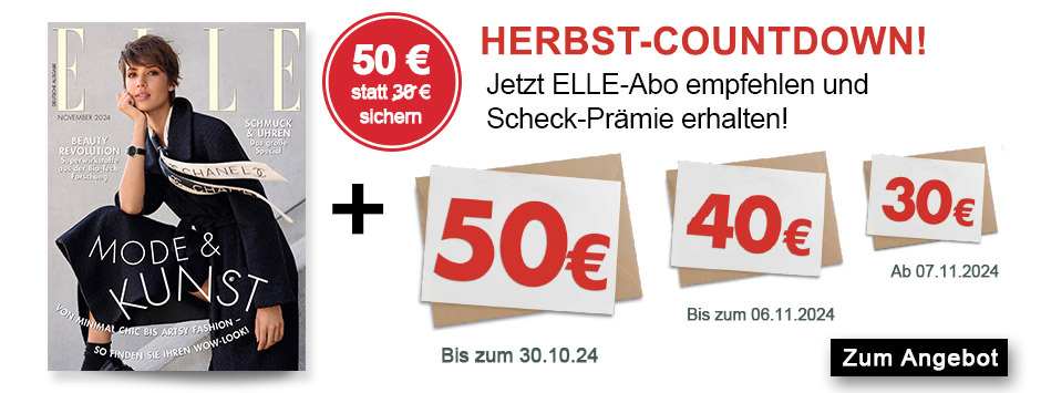 ELLE Leser Werben Leser Countdown - 50€ Verrechnungsscheck - Herbst 2024